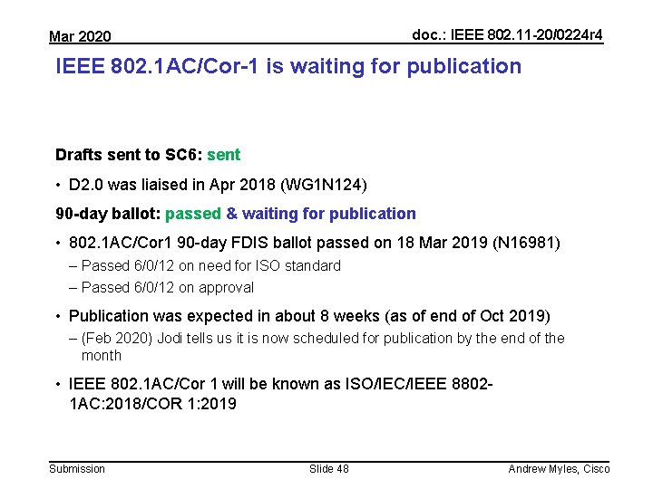 doc. : IEEE 802. 11 -20/0224 r 4 Mar 2020 IEEE 802. 1 AC/Cor-1