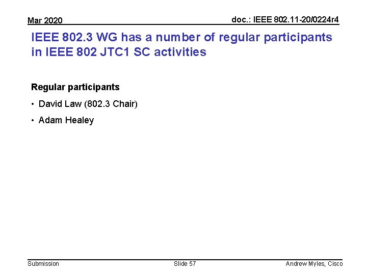 doc. : IEEE 802. 11 -20/0224 r 4 Mar 2020 IEEE 802. 3 WG