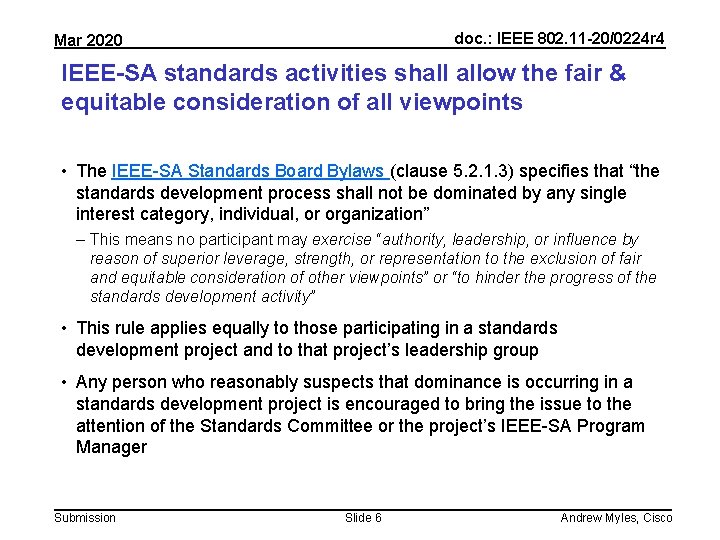 doc. : IEEE 802. 11 -20/0224 r 4 Mar 2020 IEEE-SA standards activities shall