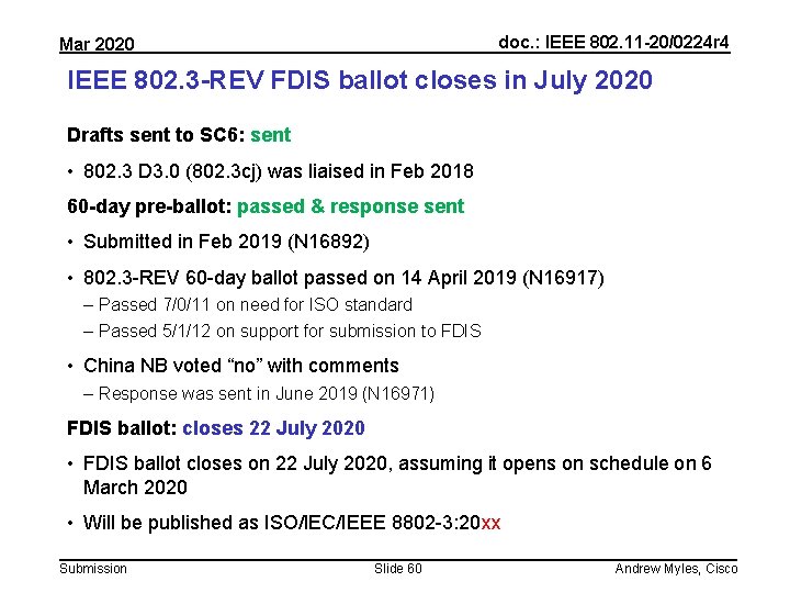 doc. : IEEE 802. 11 -20/0224 r 4 Mar 2020 IEEE 802. 3 -REV