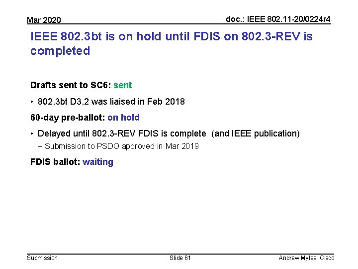 doc. : IEEE 802. 11 -20/0224 r 4 Mar 2020 IEEE 802. 3 bt