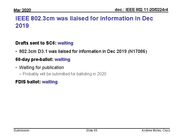 doc. : IEEE 802. 11 -20/0224 r 4 Mar 2020 IEEE 802. 3 cm