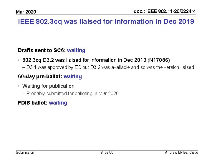 doc. : IEEE 802. 11 -20/0224 r 4 Mar 2020 IEEE 802. 3 cq