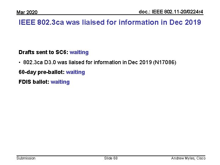 doc. : IEEE 802. 11 -20/0224 r 4 Mar 2020 IEEE 802. 3 ca