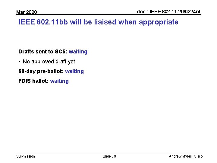 doc. : IEEE 802. 11 -20/0224 r 4 Mar 2020 IEEE 802. 11 bb