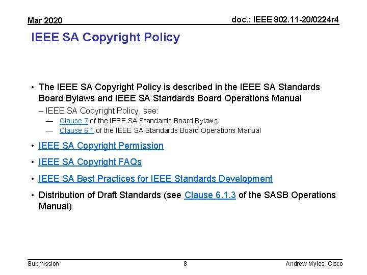 doc. : IEEE 802. 11 -20/0224 r 4 Mar 2020 IEEE SA Copyright Policy