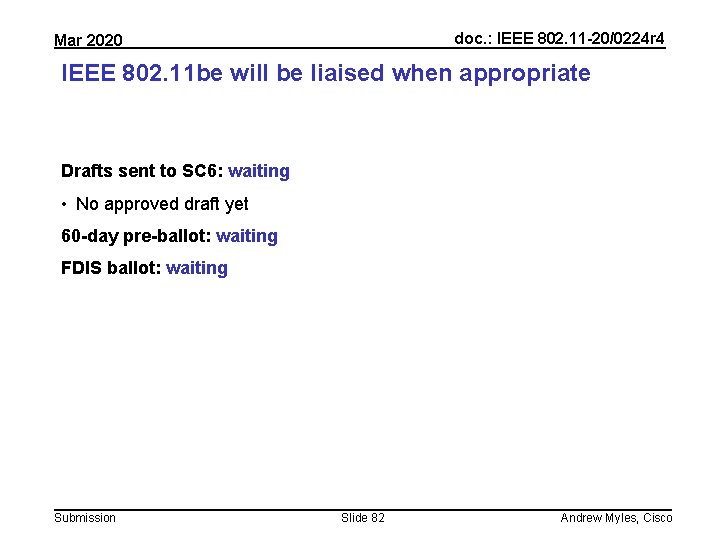 doc. : IEEE 802. 11 -20/0224 r 4 Mar 2020 IEEE 802. 11 be