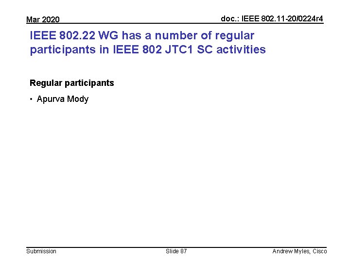 doc. : IEEE 802. 11 -20/0224 r 4 Mar 2020 IEEE 802. 22 WG