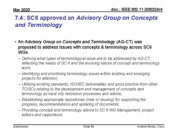 doc. : IEEE 802. 11 -20/0224 r 4 Mar 2020 7. 4: SC 6