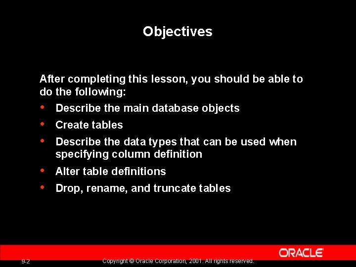 9 Creating And Managing Tables Copyright Oracle Corporation