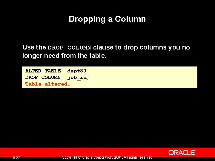 9 Creating And Managing Tables Copyright Oracle Corporation