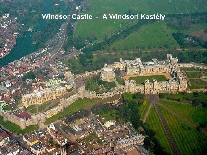 Windsor Castle - A Windsori Kastély 