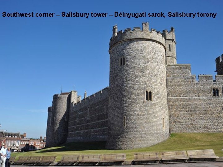 Southwest corner – Salisbury tower – Délnyugati sarok, Salisbury torony 