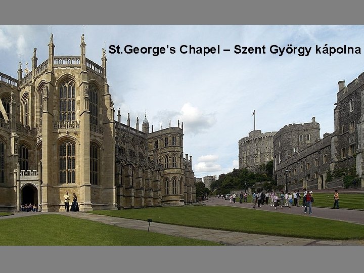 St. George’s Chapel – Szent György kápolna 