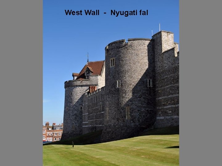 West Wall - Nyugati fal 