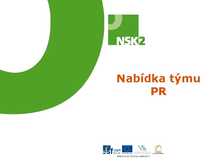 Nabídka týmu PR 