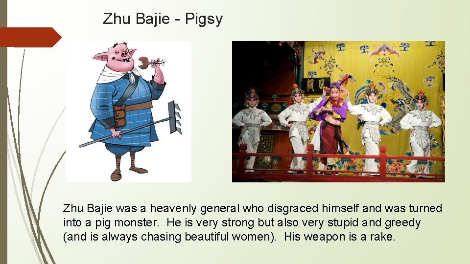 Zhu Bajie - Pigsy Zhu Bajie was a heavenly general who disgraced himself and Zhu Bajie - Pigsy Zhu Bajie was a heavenly general who disgraced himself and