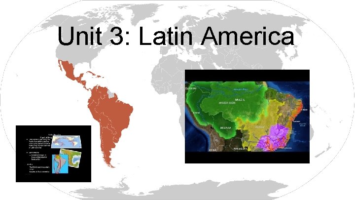 Unit 3: Latin America 