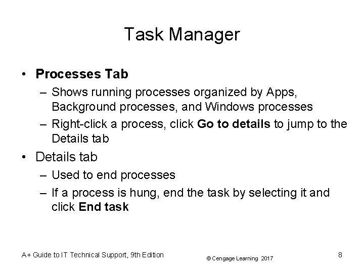 Task Manager • Processes Tab – Shows running processes organized by Apps, Background processes, Task Manager • Processes Tab – Shows running processes organized by Apps, Background processes,