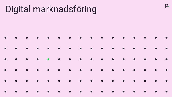 Digital marknadsföring 