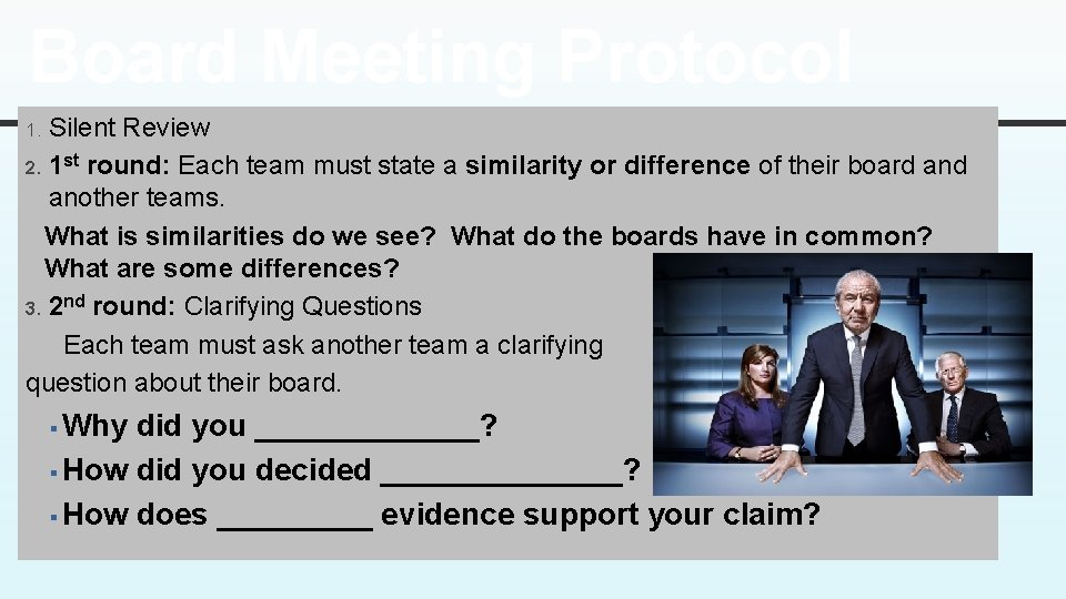 Board Meeting Protocol Silent Review 2. 1 st round: Each team must state a Board Meeting Protocol Silent Review 2. 1 st round: Each team must state a