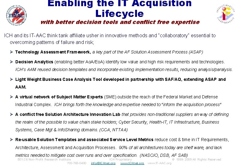 Enabling the IT Acquisition Lifecycle ™ with better decision tools and conflict free expertise