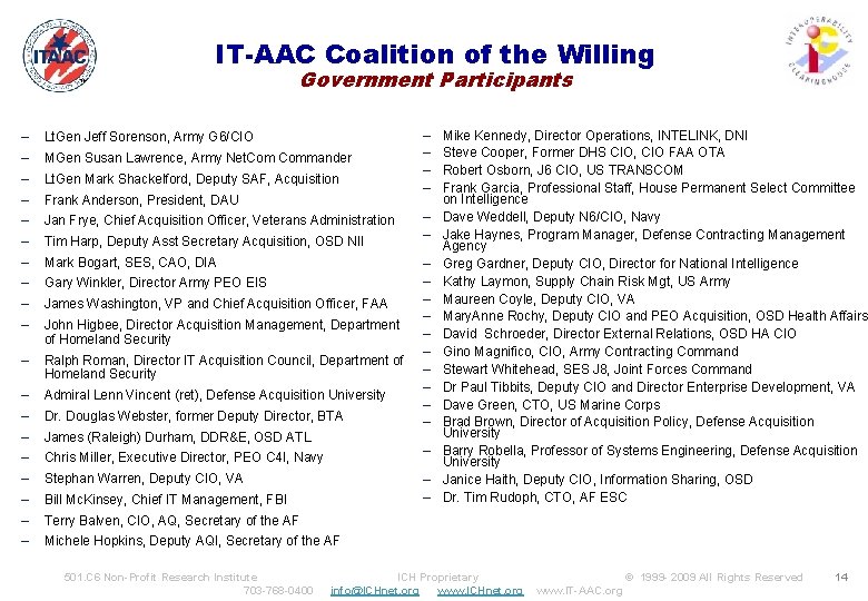 IT-AAC Coalition of the Willing ™ Government Participants – – – – – Lt.
