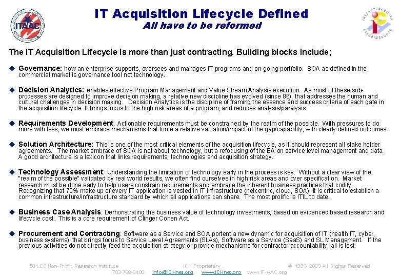 IT Acquisition Lifecycle Defined All have to be reformed ™ The IT Acquisition Lifecycle