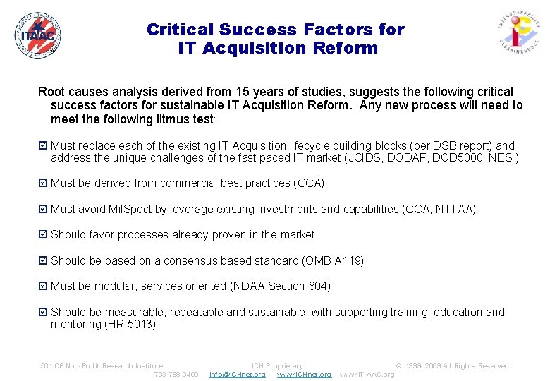 ™ Critical Success Factors for IT Acquisition Reform Root causes analysis derived from 15