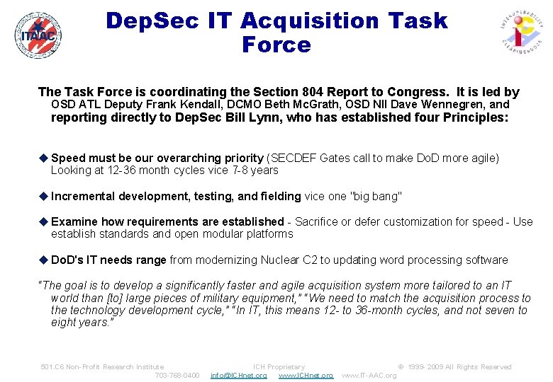 ™ Dep. Sec IT Acquisition Task Force The Task Force is coordinating the Section