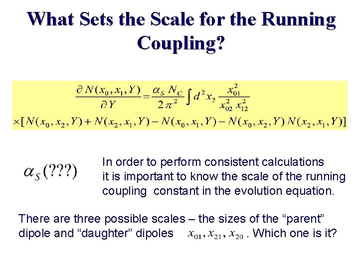 What Sets the Scale for the Running Coupling? In order to perform consistent calculations