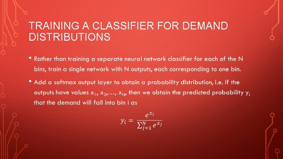 TRAINING A CLASSIFIER FOR DEMAND DISTRIBUTIONS • 