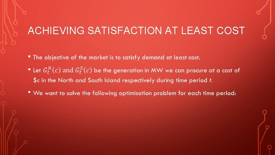 ACHIEVING SATISFACTION AT LEAST COST • 