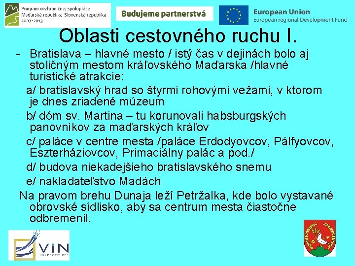 Oblasti cestovného ruchu I. - Bratislava – hlavné mesto / istý čas v dejinách