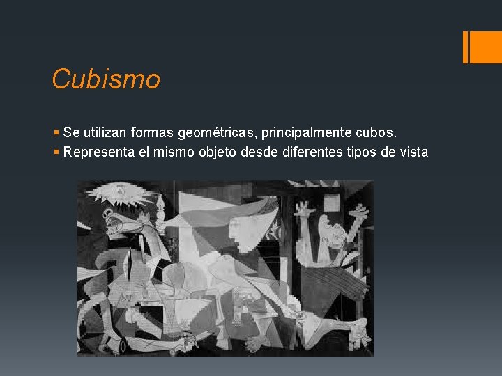 Cubismo § Se utilizan formas geométricas, principalmente cubos. § Representa el mismo objeto desde