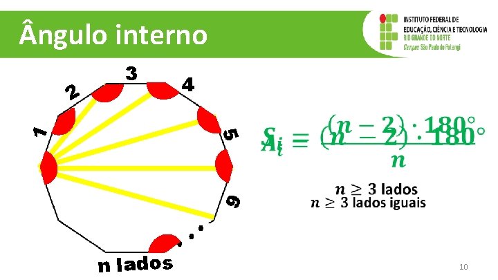  ngulo interno 2 3 4 5 1 6 n lados 10 