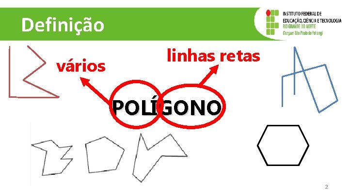 Definição vários linhas retas POLÍGONO 2 