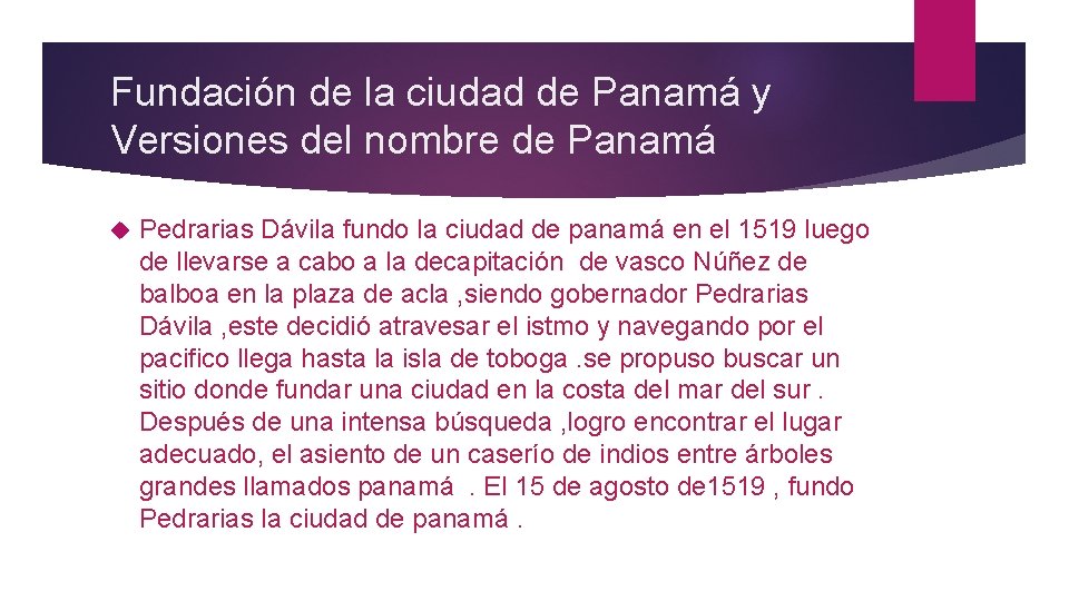 Fundación de la ciudad de Panamá y Versiones del nombre de Panamá Pedrarias Dávila