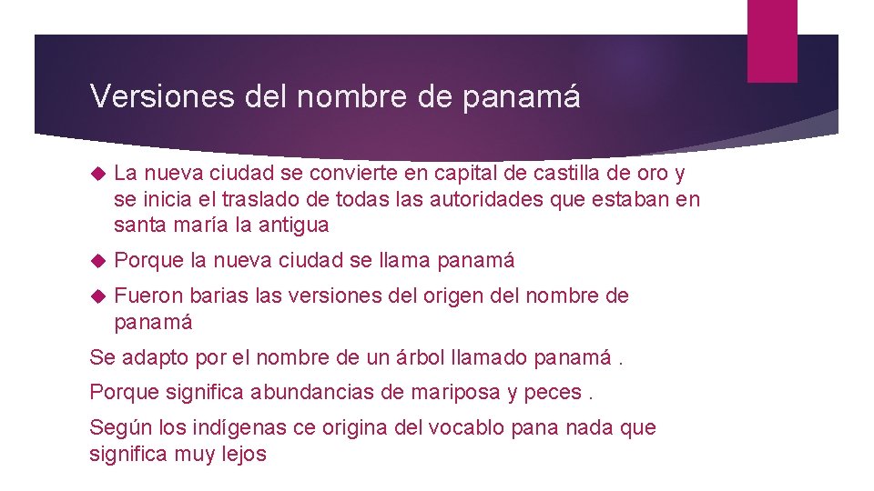 Versiones del nombre de panamá La nueva ciudad se convierte en capital de castilla