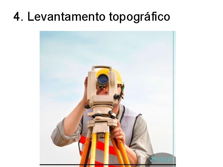 4. Levantamento topográfico 