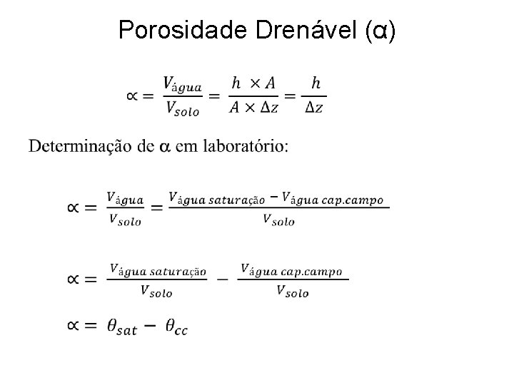 Porosidade Drenável (α) 