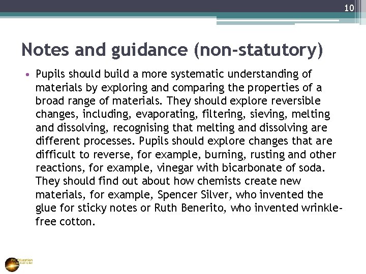 10 Notes and guidance (non-statutory) • Pupils should build a more systematic understanding of