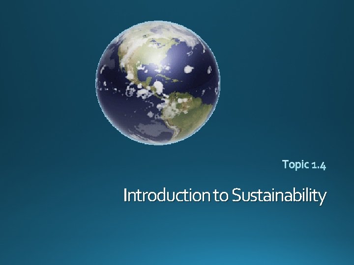 Introduction to Sustainability 