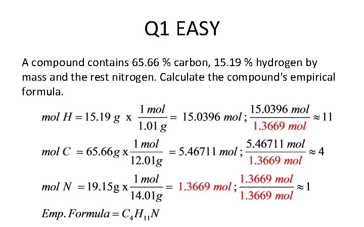 Q 1 EASY A compound contains 65. 66 % carbon, 15. 19 % hydrogen