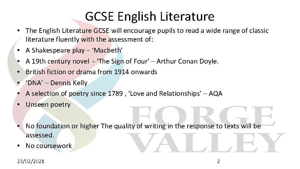 GCSE English Literature • The English Literature GCSE will encourage pupils to read a