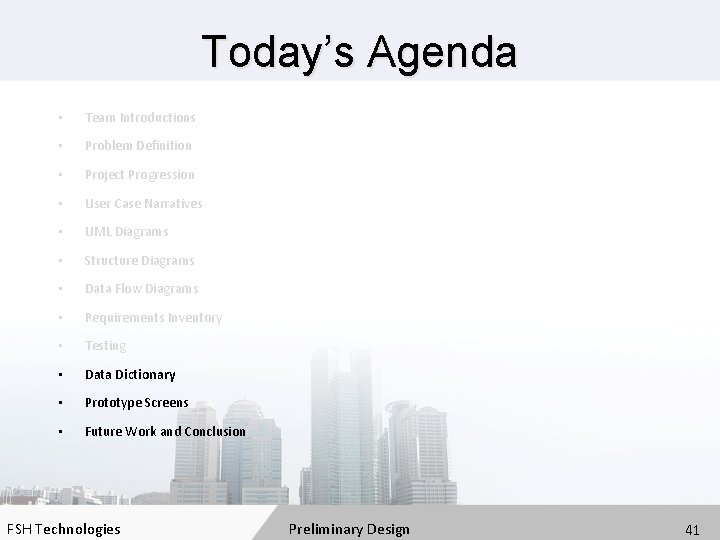 Today’s Agenda • Team Introductions • Problem Definition • Project Progression • User Case