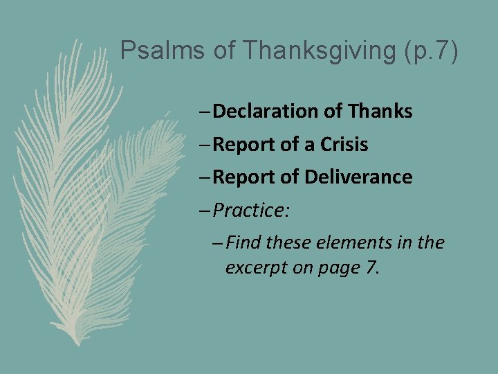 Psalms of Thanksgiving (p. 7) – Declaration of Thanks – Report of a Crisis