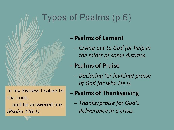 Types of Psalms (p. 6) – Psalms of Lament – Crying out to God