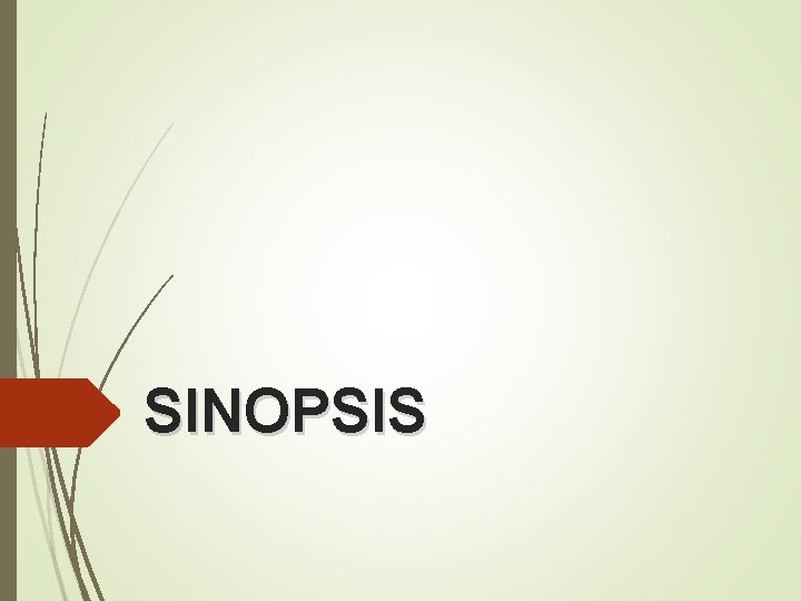 SINOPSIS 