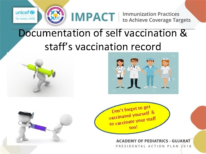 Documentation of self vaccination & staff’s vaccination record get o t t e g Documentation of self vaccination & staff’s vaccination record get o t t e g